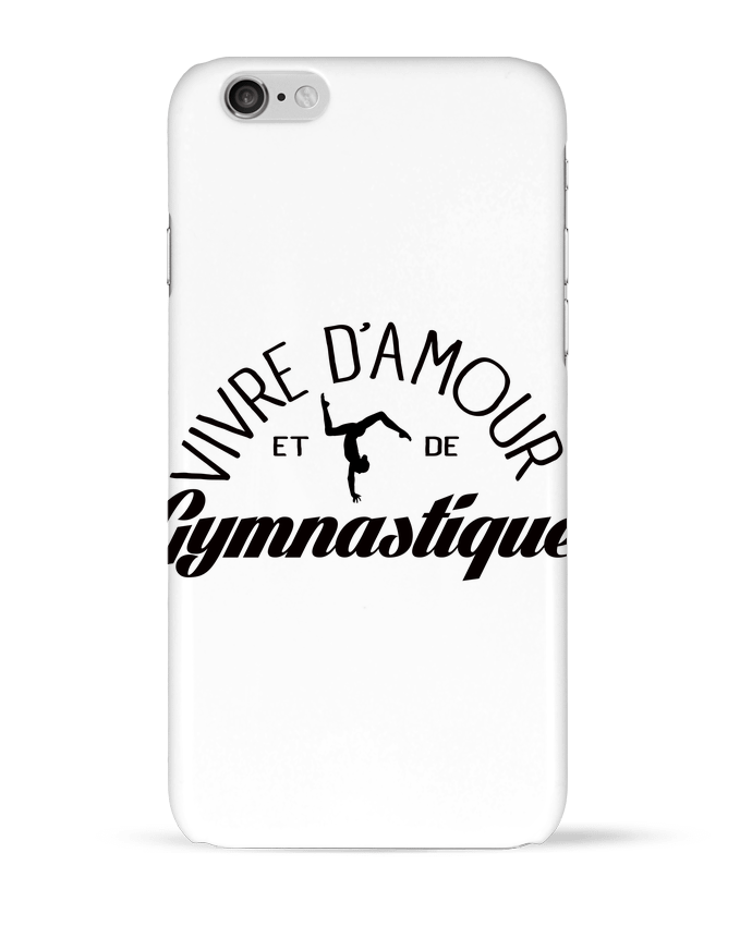 Case 3D iPhone 6 Vivre d'amour et de Gymnastique by Freeyourshirt.com