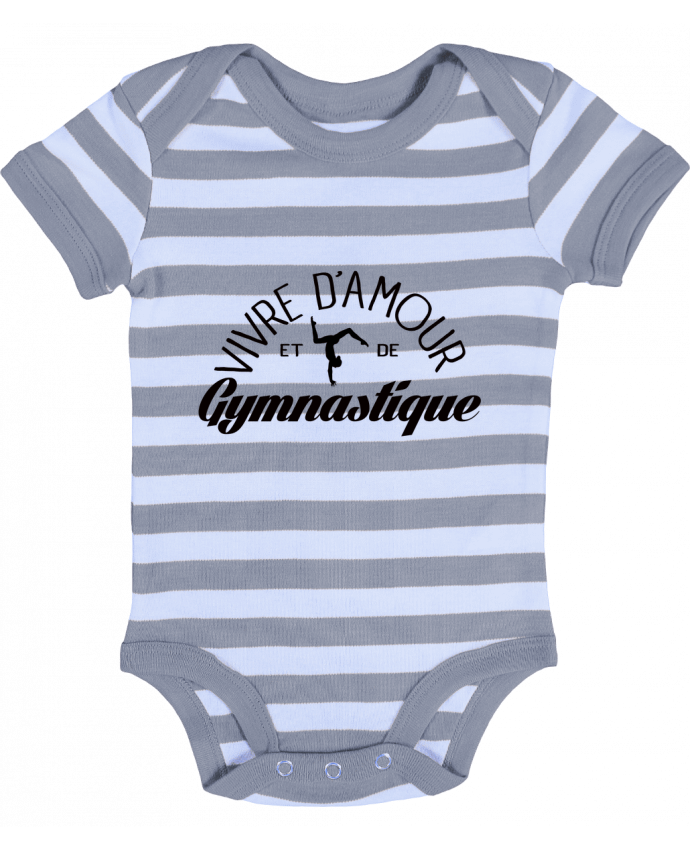 Baby Body striped Vivre d'amour et de Gymnastique - Freeyourshirt.com