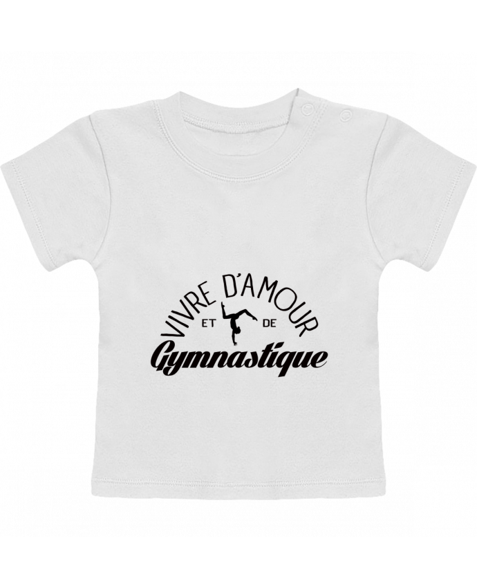 T-shirt bébé Vivre d'amour et de Gymnastique manches courtes du designer Freeyourshirt.com