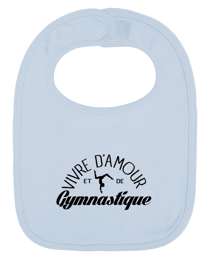 Bavoir bébé uni Vivre d'amour et de Gymnastique par Freeyourshirt.com