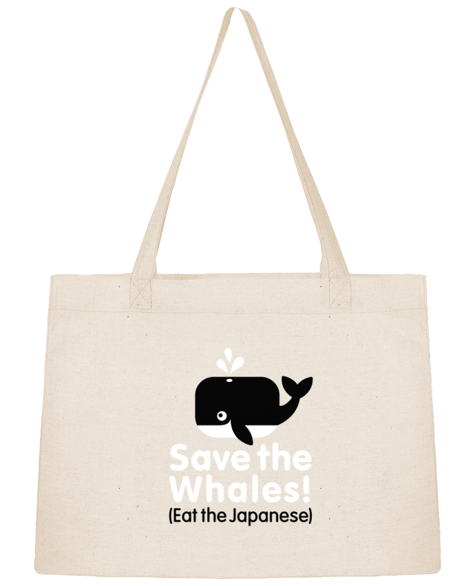 Shopping tote bag Stanley Stella SAVE THE WHALES EAT THE JAPANESE by LaundryFactory