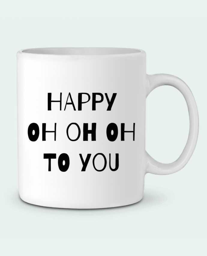 Ceramic Mug Happy OH OH OH to you by tunetoo
