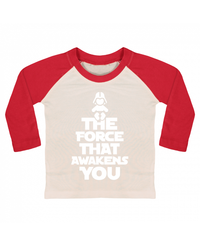 Tee-shirt Bébé Baseball ML THE FORCE THAT AWAKENS YOU par LaundryFactory