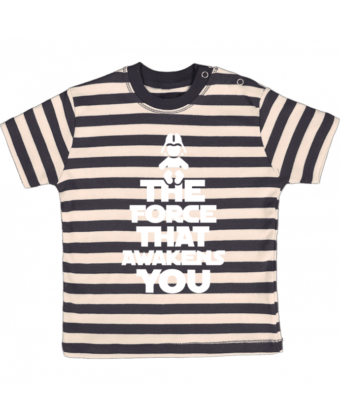 Tee-shirt bébé à rayures THE FORCE THAT AWAKENS YOU par LaundryFactory