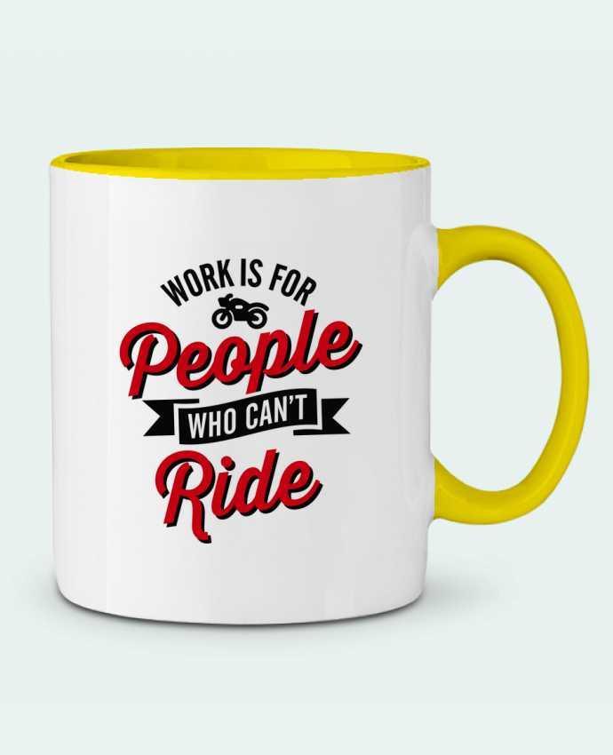 Taza Cerámica Bicolor WORK IS FOR PEOPLE WHO CANT RIDE LaundryFactory