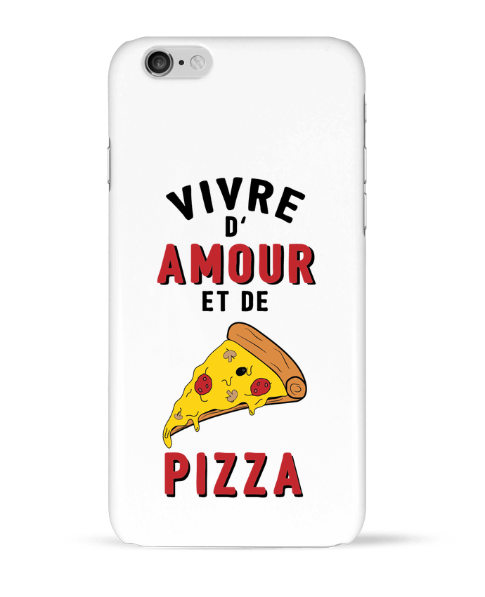 Coque iPhone 6 Vivre d'amour et de pizza par tunetoo
