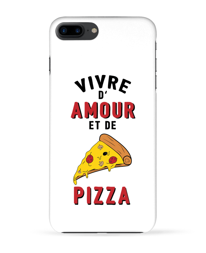 Coque iPhone 7 + Vivre d'amour et de pizza par tunetoo