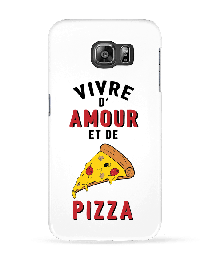 Case 3D Samsung Galaxy S6 Vivre d'amour et de pizza - tunetoo