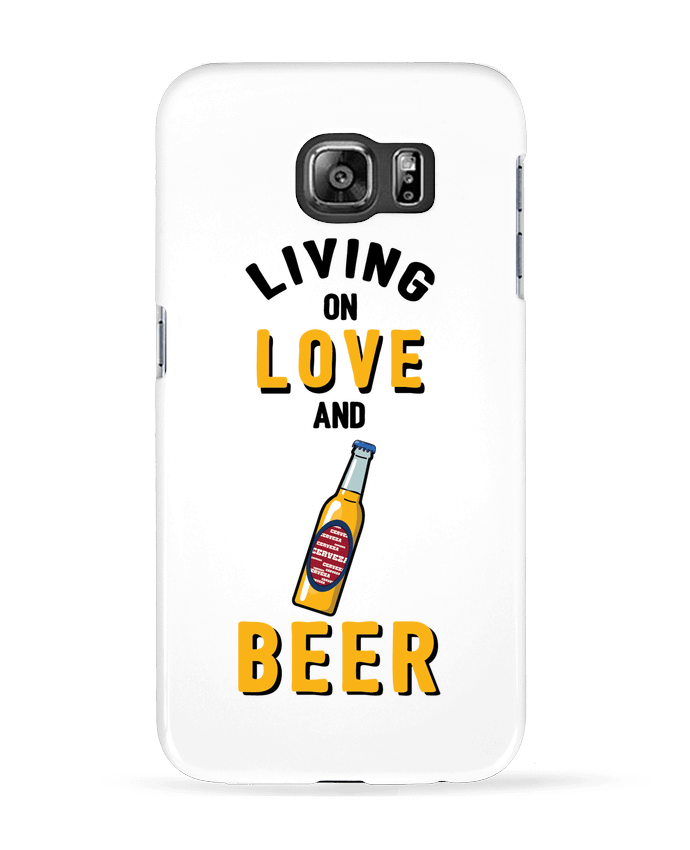 Case 3D Samsung Galaxy S6 Living on love and beer - tunetoo