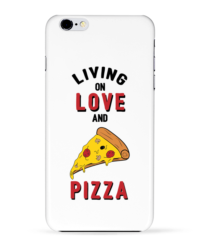 Case 3D iPhone 6+ Living on love and pizza de tunetoo