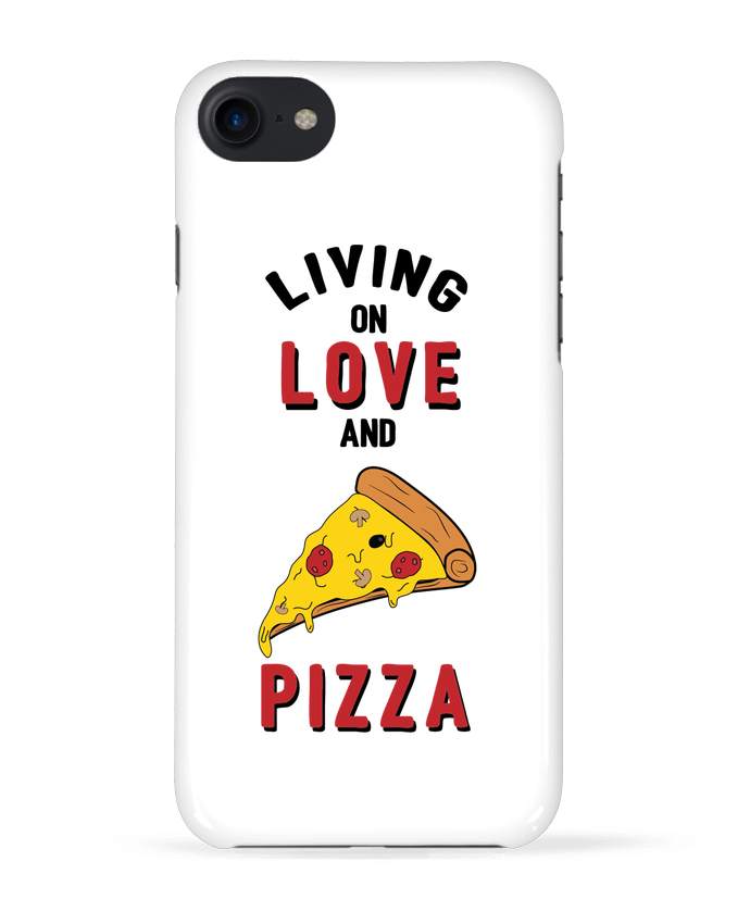 Case 3D iPhone 7 Living on love and pizza de tunetoo