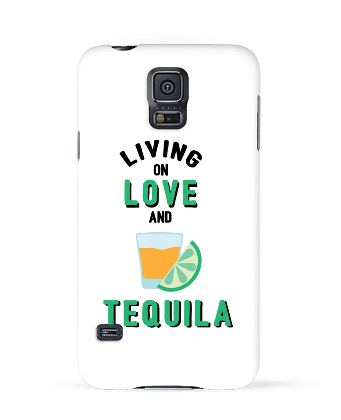 Coque Samsung Galaxy S5 Living on love and tequila par tunetoo