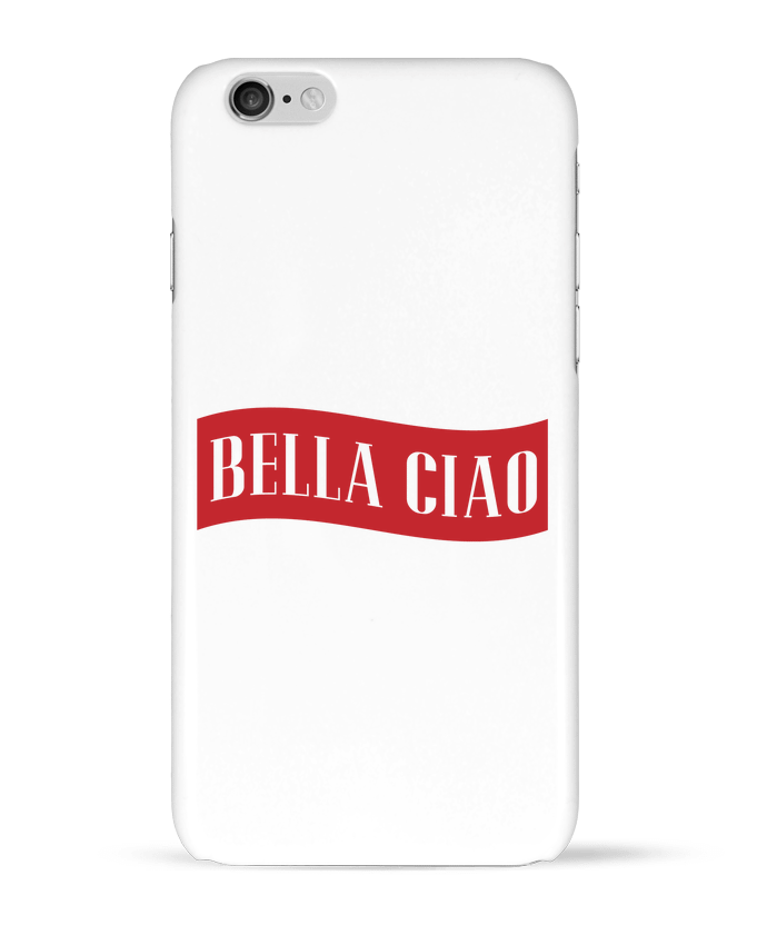 Case 3D iPhone 6 BELLA CIAO by tunetoo