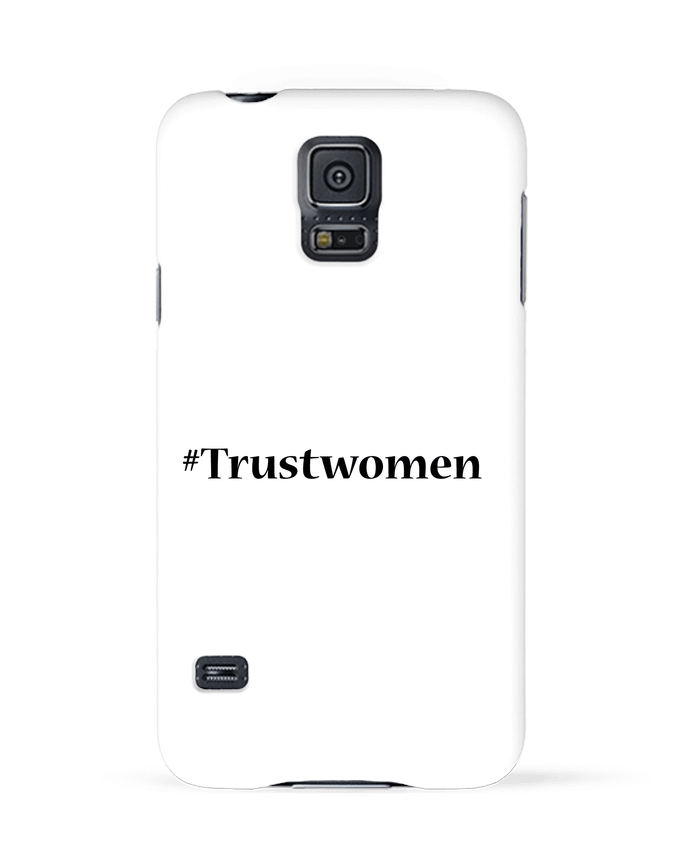 Coque Samsung Galaxy S5 #TrustWomen par tunetoo