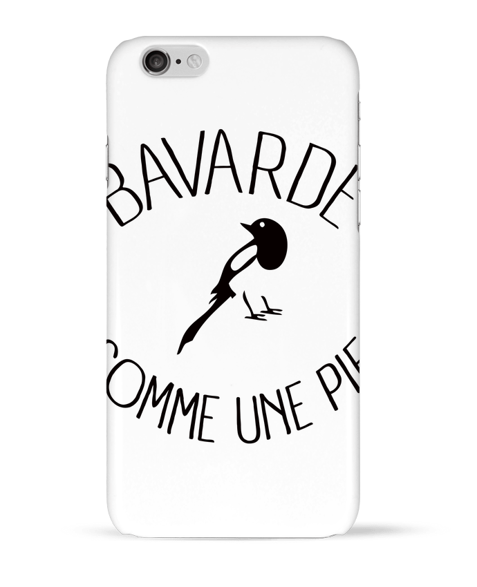 Carcasa  Iphone 6 Bavarde comme une Pie por Freeyourshirt.com