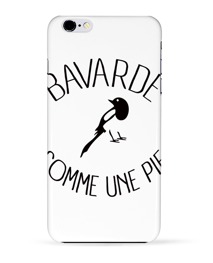 Carcasa Iphone 6+ Bavarde comme une Pie de Freeyourshirt.com