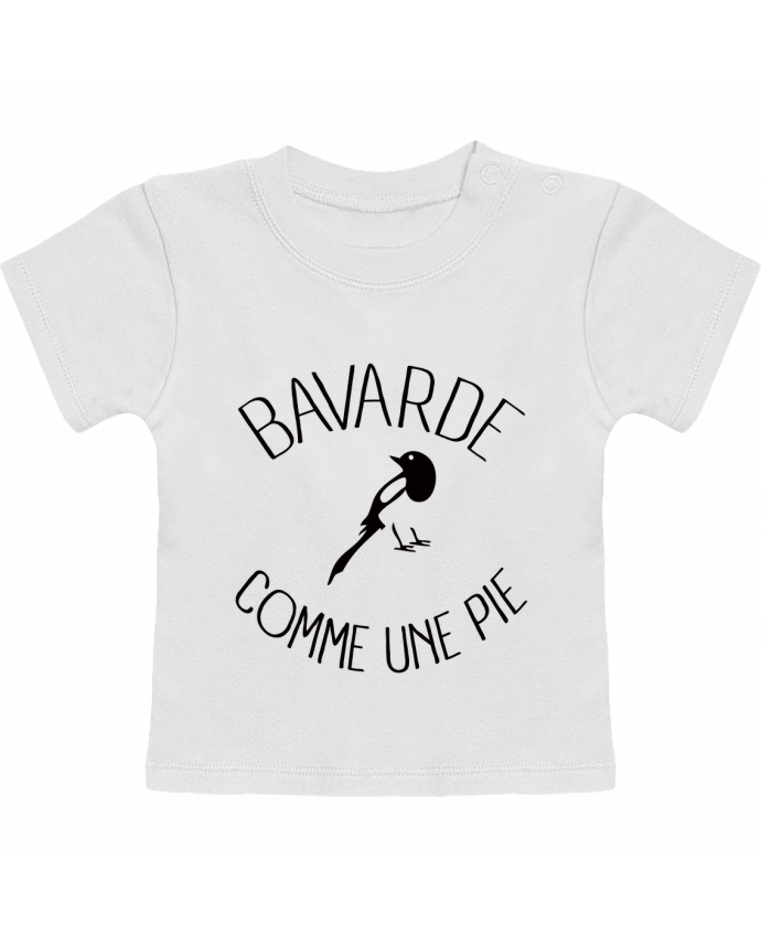 T-shirt bébé Bavarde comme une Pie manches courtes du designer Freeyourshirt.com