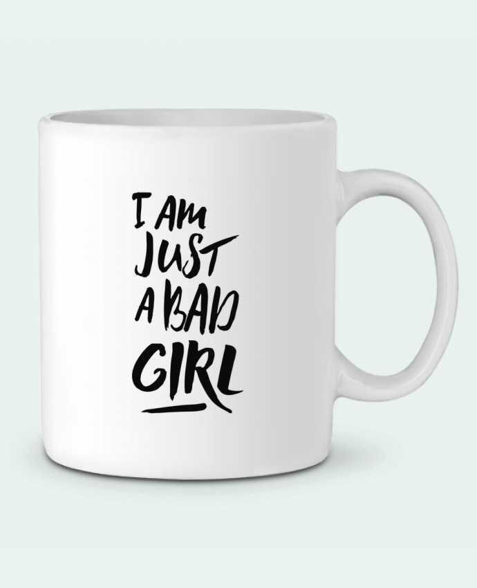 Ceramic Mug I am just a bad girl by tunetoo