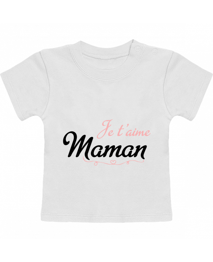 T-Shirt Baby Short Sleeve Je t'aime Maman manches courtes du designer tunetoo