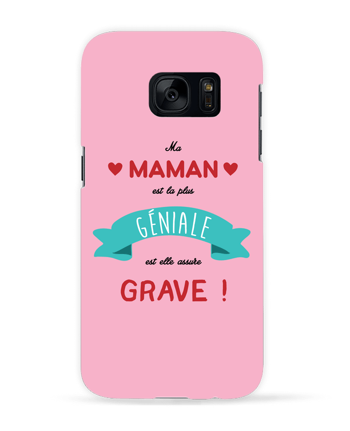 Coque 3D Samsung Galaxy S7  Ma maman est la plus géniale par tunetoo