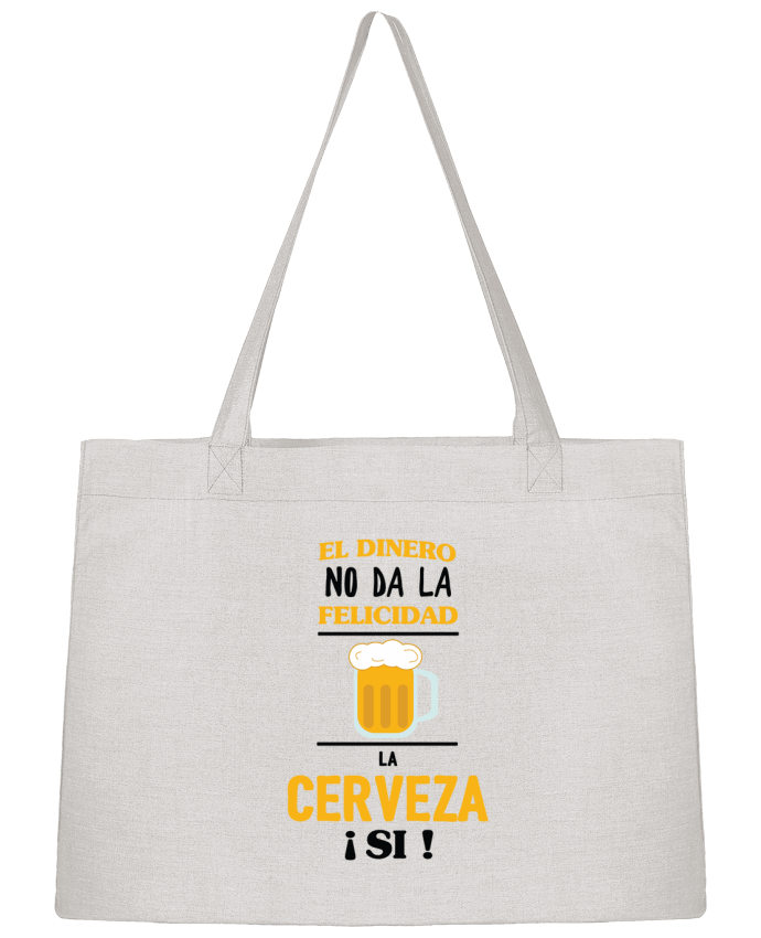 Shopping tote bag Stanley Stella El dinero no da la felicidad, la cerveza si ! by tunetoo