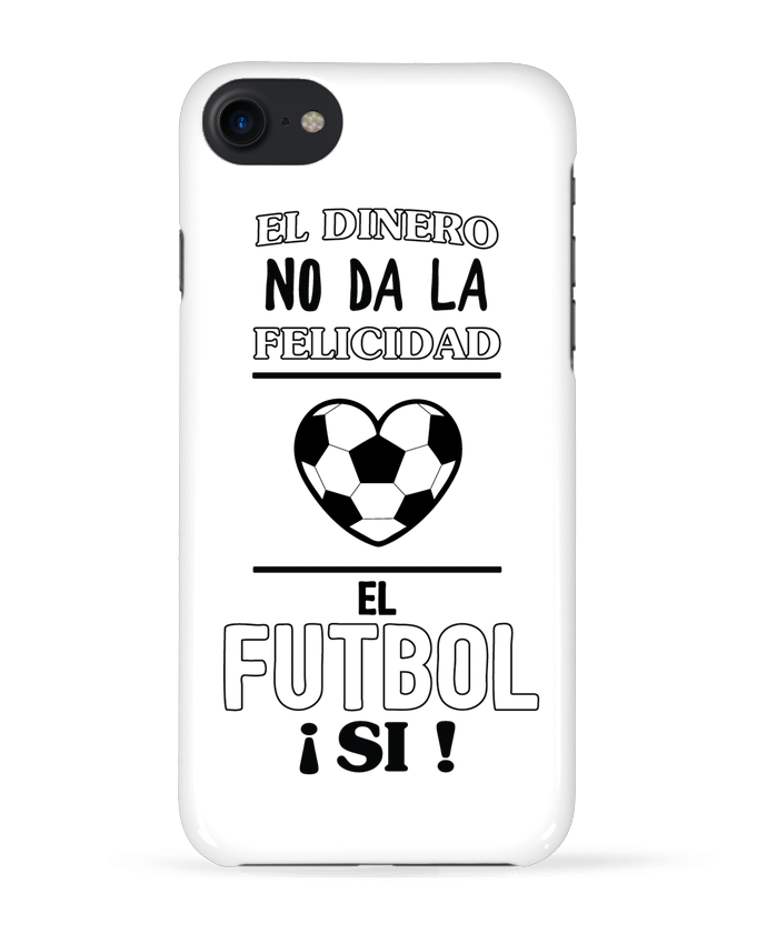 Case 3D iPhone 7 El dinero no da la felicidad, el futbol si ! de tunetoo