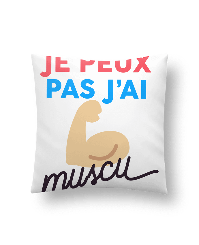 Cushion synthetic soft 45 x 45 cm je peux pas j'ai muscu by Ruuud