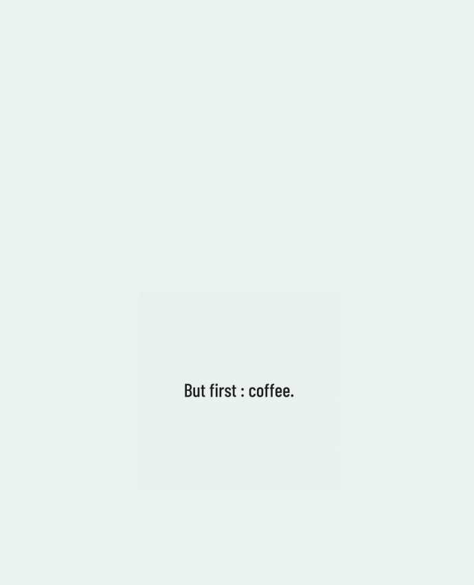 Bolsa de Tela de Algodón But first : coffee. por Folie douce