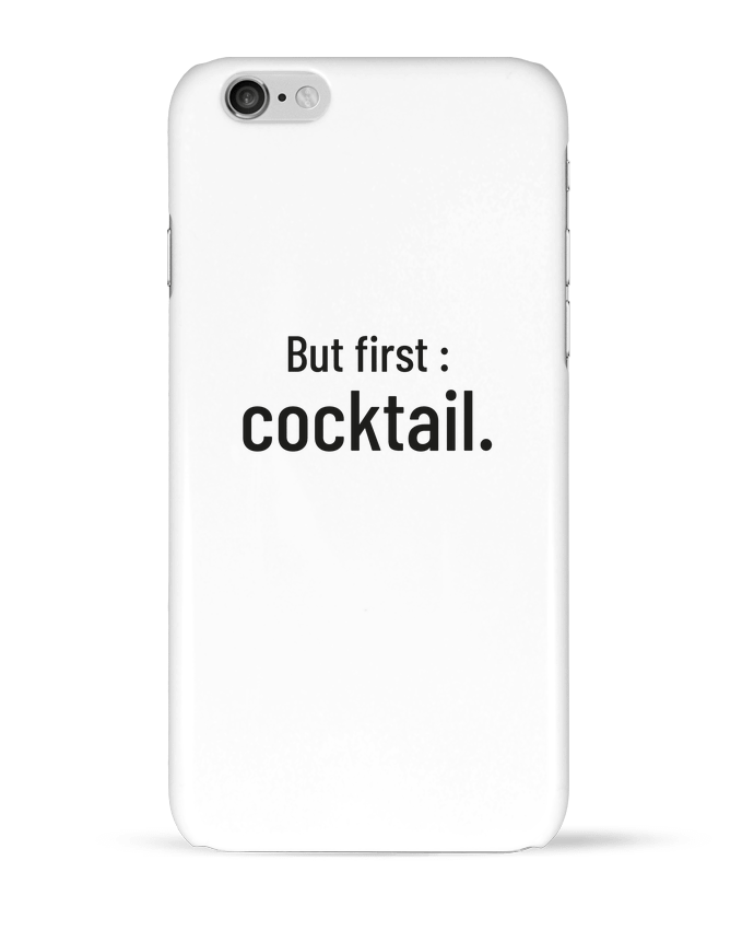 Coque iPhone 6 But first : cocktail. par Folie douce