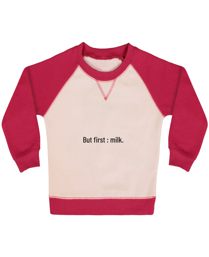 Sweatshirt Baby crew-neck sleeves contrast raglan But first : milk. by Folie douce