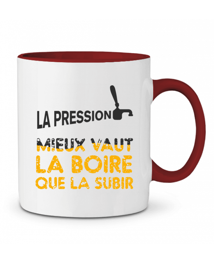 Mug bicolore La pression, mieux vaut la boire que subir tunetoo