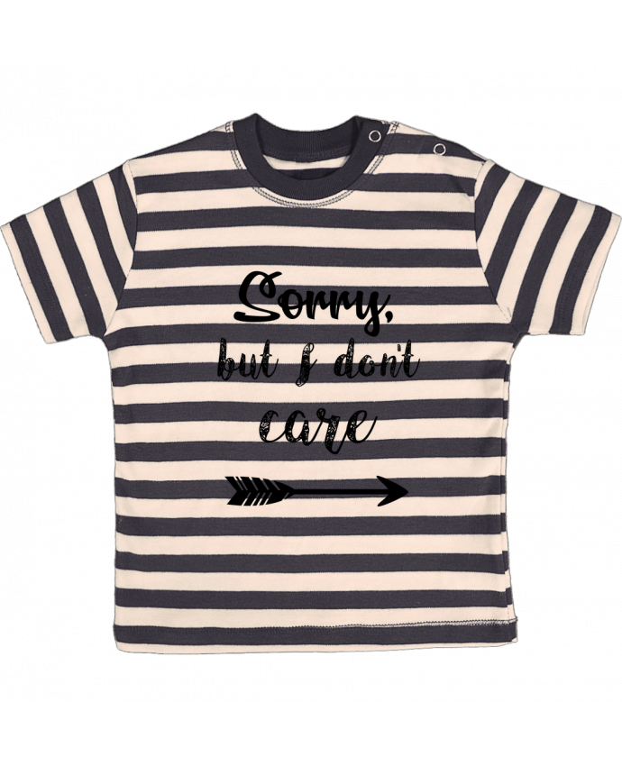 Tee-shirt bébé à rayures Sorry, but I don't care par SwissmadeDesign