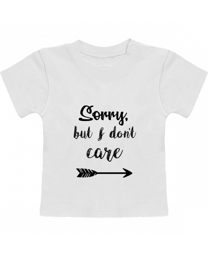 T-shirt bébé Sorry, but I don't care manches courtes du designer SwissmadeDesign