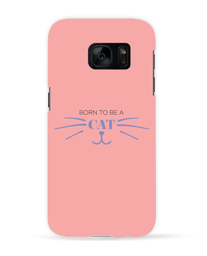 Case 3D Samsung Galaxy S7 Born to be a cat by tunetoo