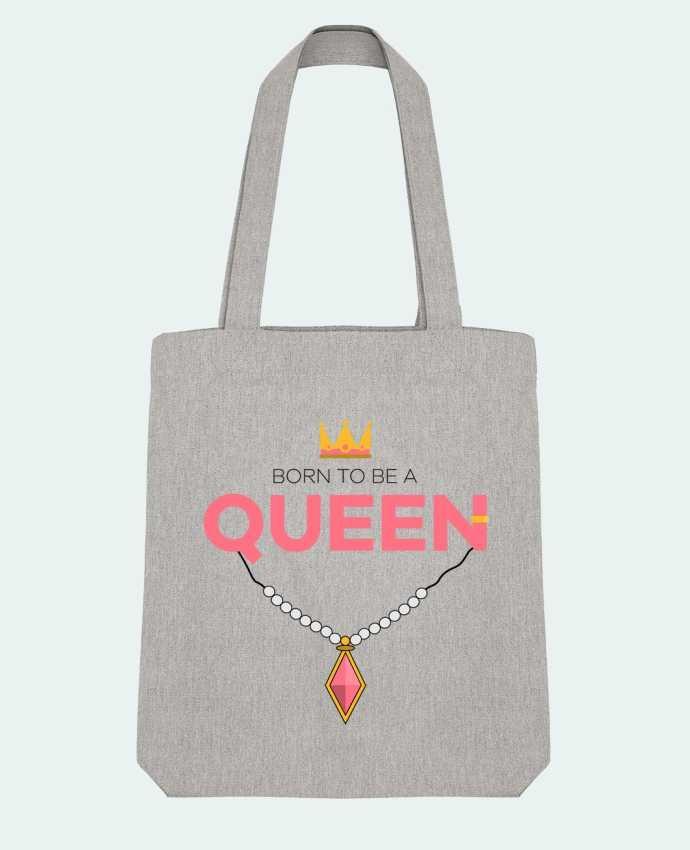 Tote Bag Stanley Stella Born to be a Queen by tunetoo 