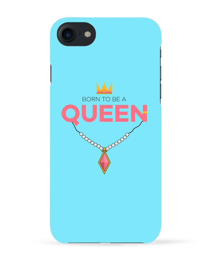 Case 3D iPhone 7 Born to be a Queen de tunetoo