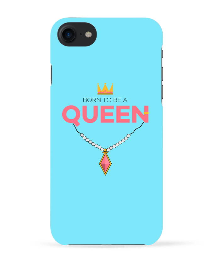 Carcasa Iphone 7 Born to be a Queen de tunetoo