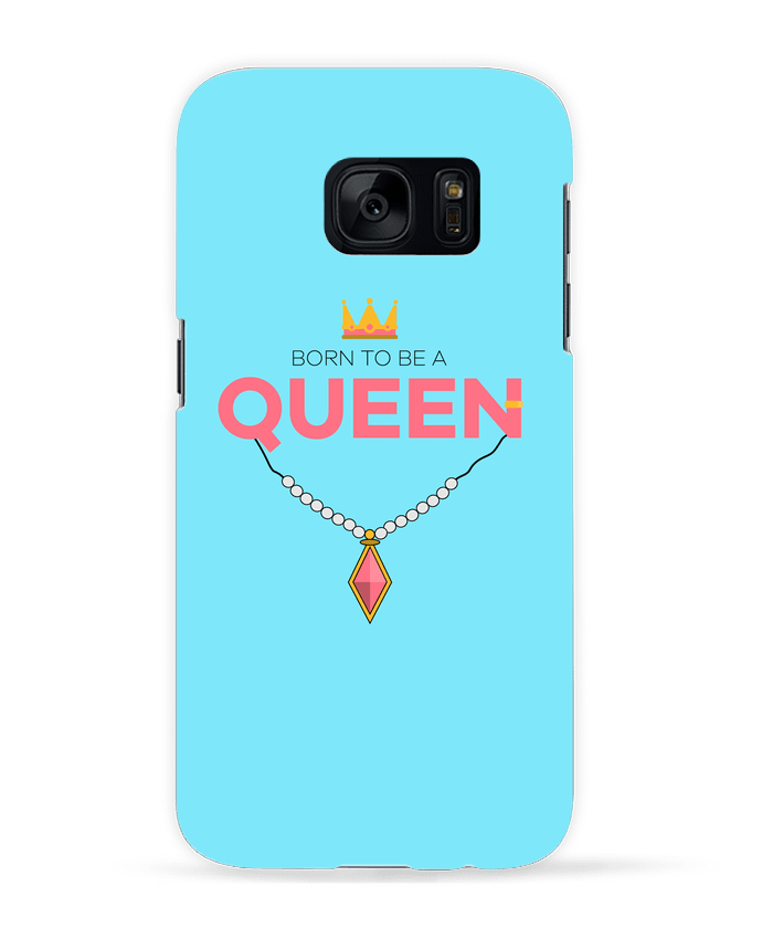 Coque 3D Samsung Galaxy S7  Born to be a Queen par tunetoo