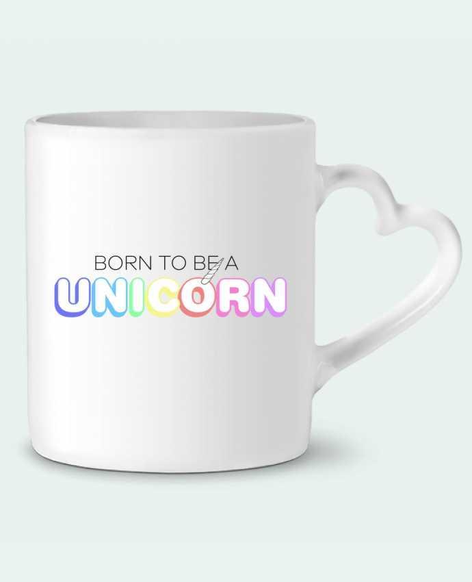 Mug Heart Born to be a unicorn by tunetoo