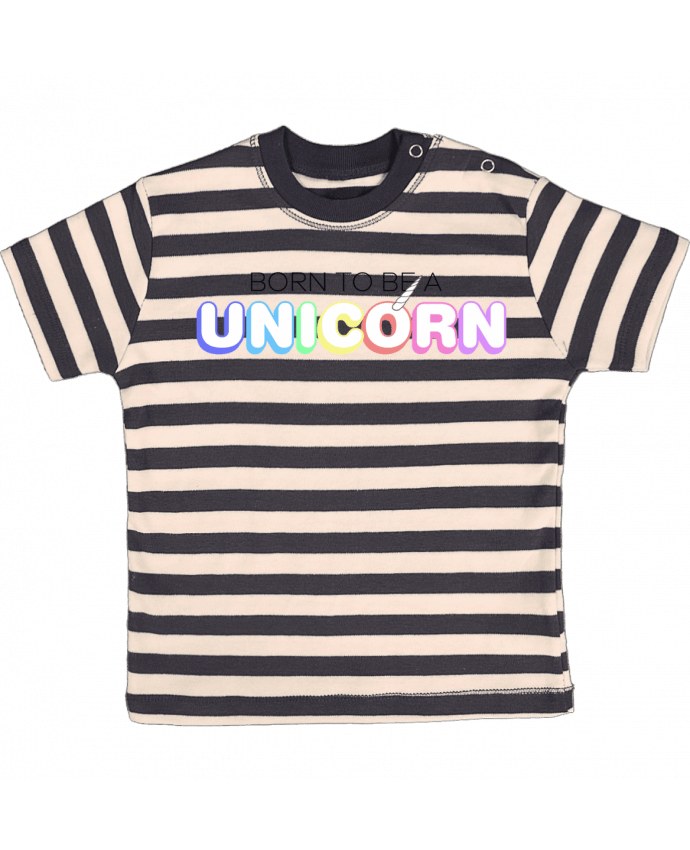 T-shirt baby with stripes Born to be a unicorn by tunetoo