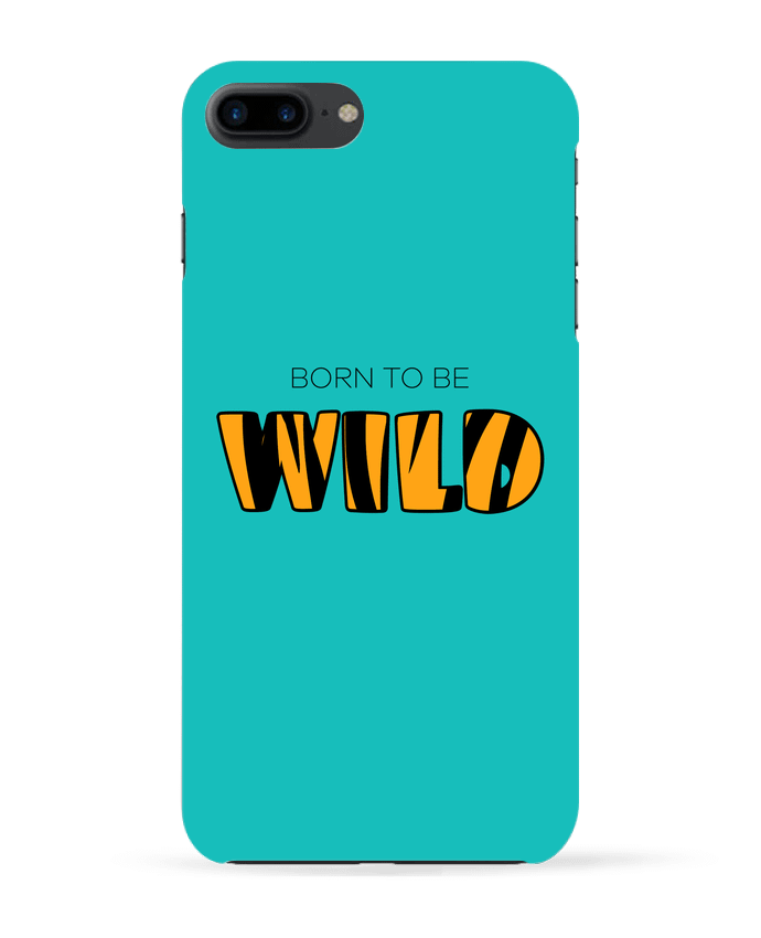 Coque iPhone 7 + Born to be wild par tunetoo