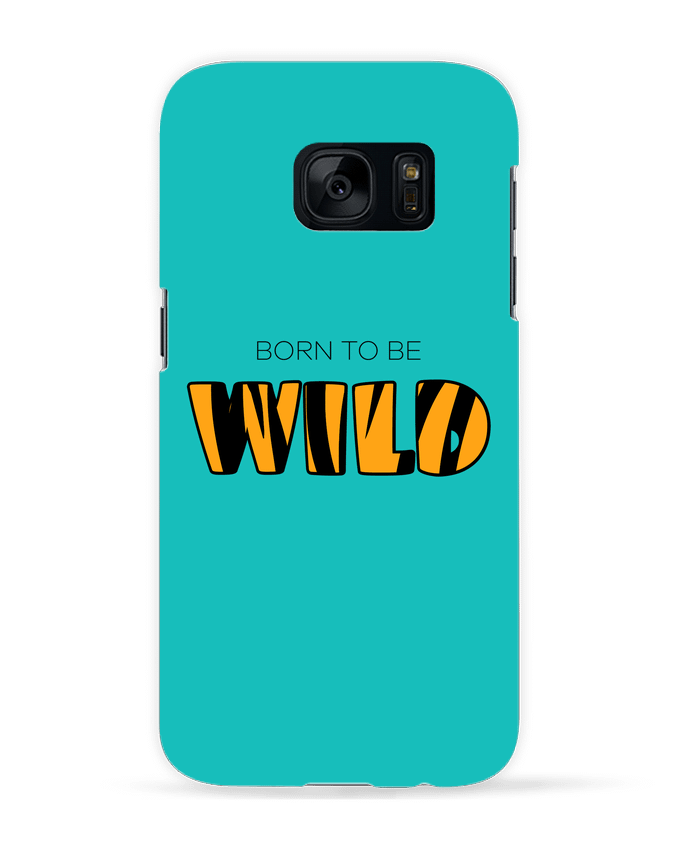Coque 3D Samsung Galaxy S7  Born to be wild par tunetoo