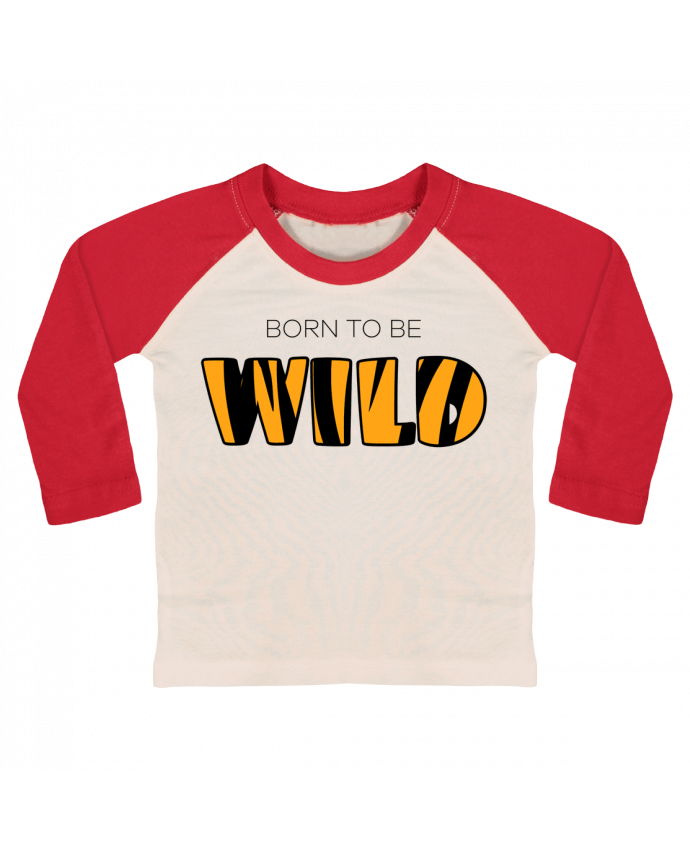 Tee-shirt Bébé Baseball ML Born to be wild par tunetoo