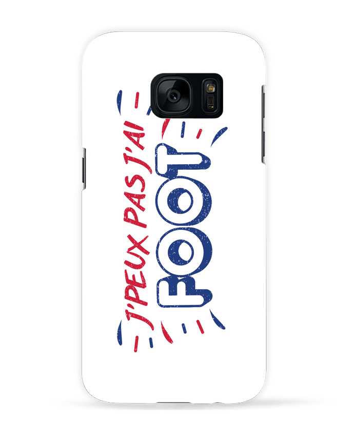 Case 3D Samsung Galaxy S7 J'peux pas j'ai foot by tunetoo