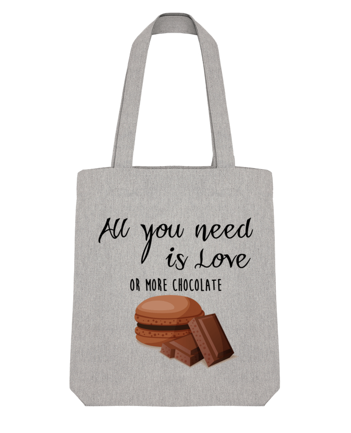 Tote Bag Stanley Stella all you need is love ...or more chocolate by DesignMe 