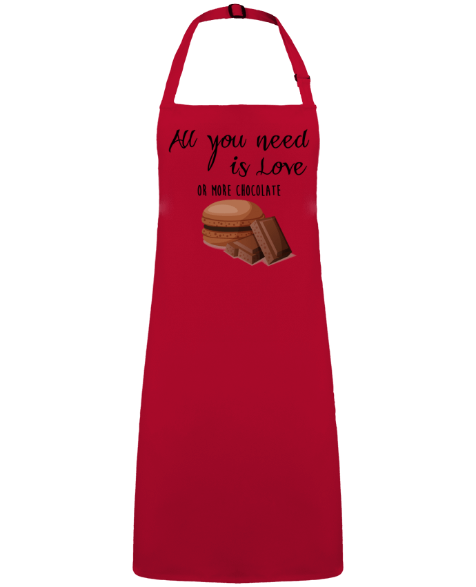 Tablier all you need is love ...or more chocolate par  DesignMe