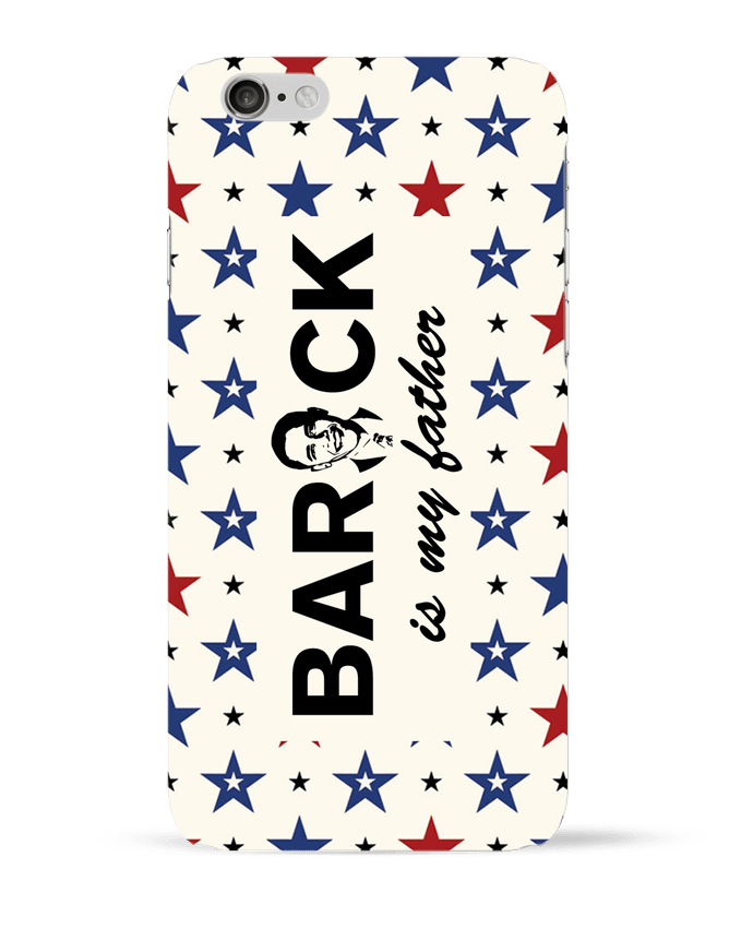 Case 3D iPhone 6 Barack is my father by tunetoo