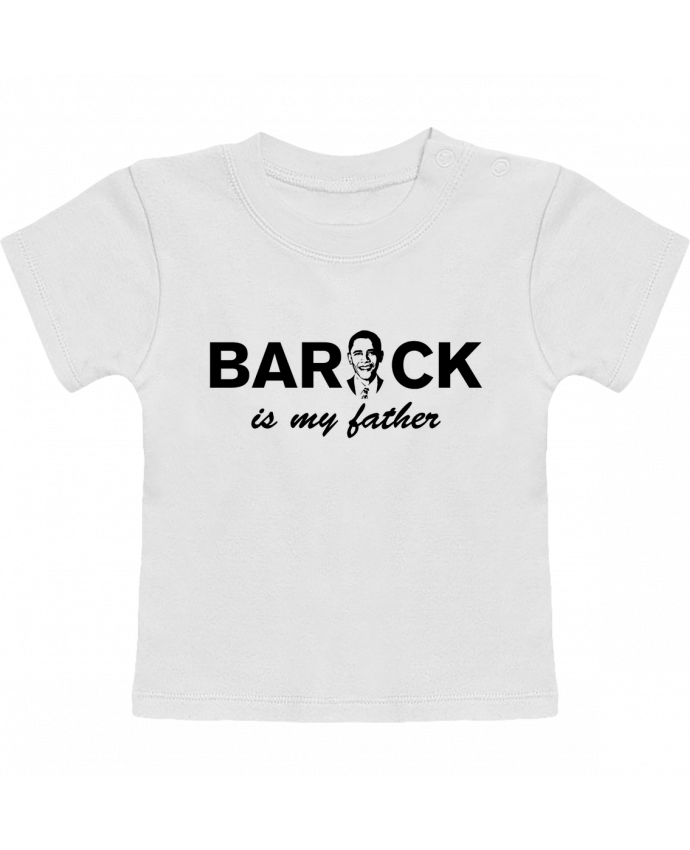 T-Shirt Baby Short Sleeve Barack is my father manches courtes du designer tunetoo