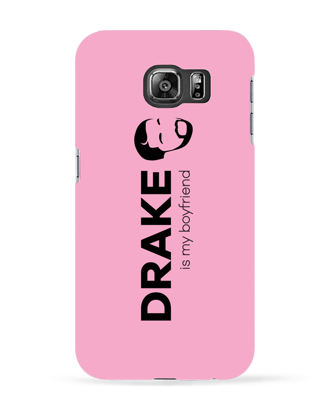 Coque Samsung Galaxy S6 Drake is my boyfriend - tunetoo