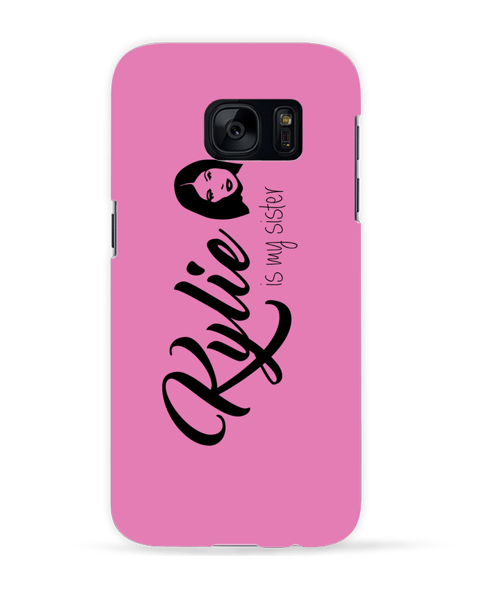Case 3D Samsung Galaxy S7 Kylie is my sister by tunetoo